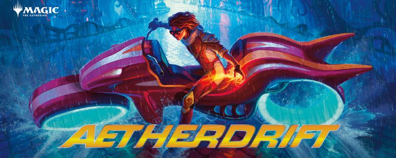 Aetherdrift - Magic The Gathering