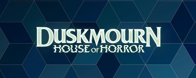 Prerelease: Duskmourn: House of Horror