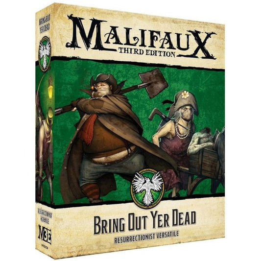 Malifaux Resurrectionists - Bring Out Yer Dead