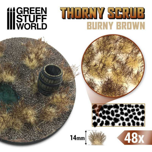 Thorny Scrubs - BURNY BROWN