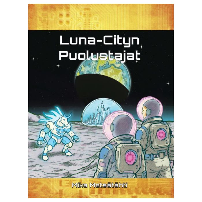 Luna-Cityn Puolustajat